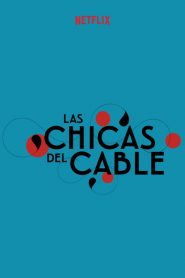 Las chicas del cable: Temporada 1